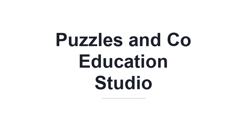 Puzzles and Co Education Studio