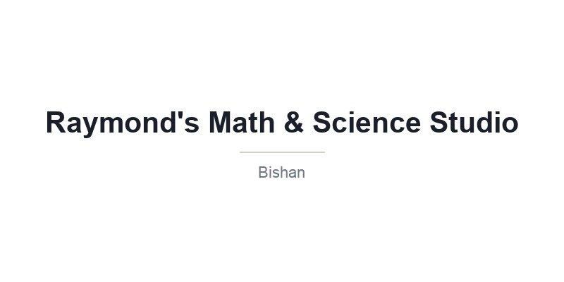 Raymond's Math & Science Studio