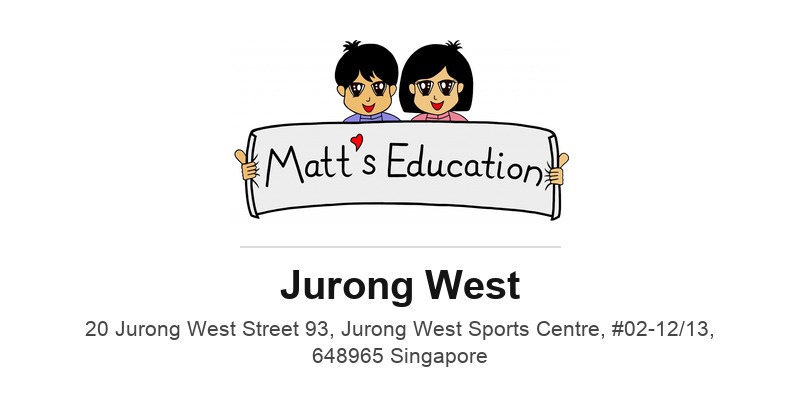 Matt's Education (Jurong West)