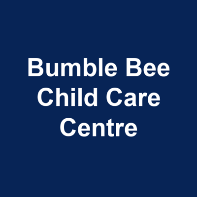Bumble Bee Child Care Centre