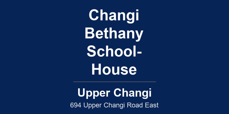 Changi Bethany School-House (Upper Changi)