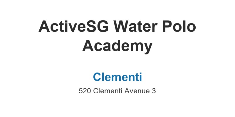 ActiveSG Water Polo Academy (Clementi)