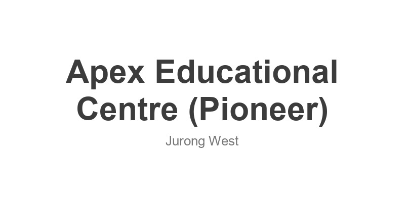 Apex Educational Centre (Pioneer)