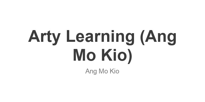 Arty Learning (Ang Mo Kio)