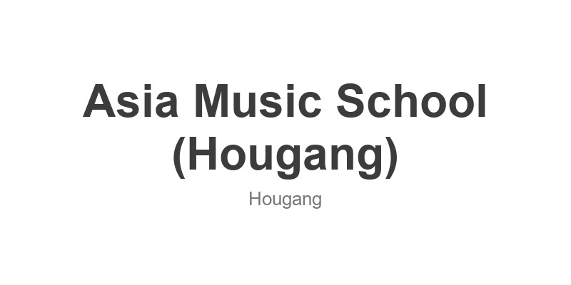 Asia Music School (Hougang)