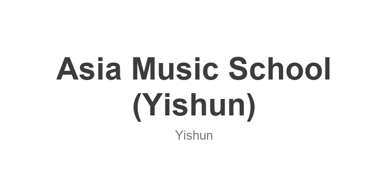 Asia Music School (Yishun)