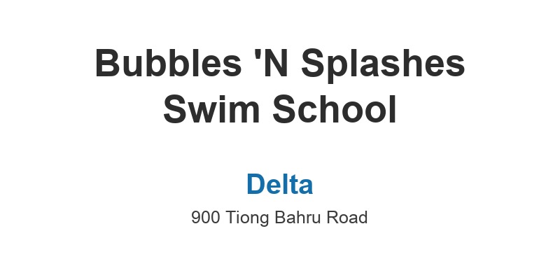 Bubbles 'N Splashes Swim School (Delta)