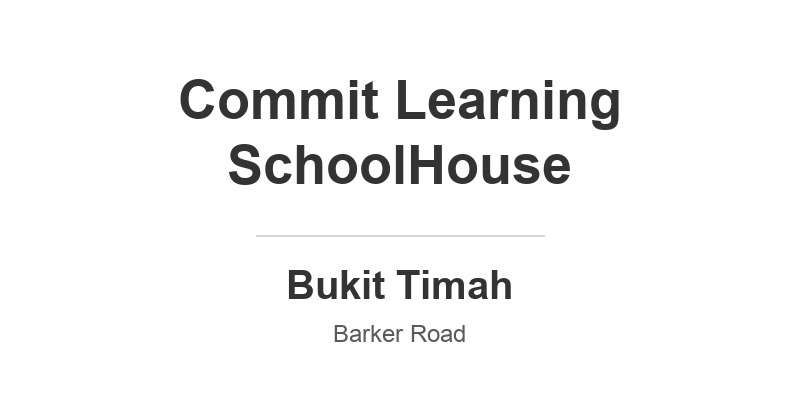 Commit Learning SchoolHouse (Anglo-Chinese School Primary)