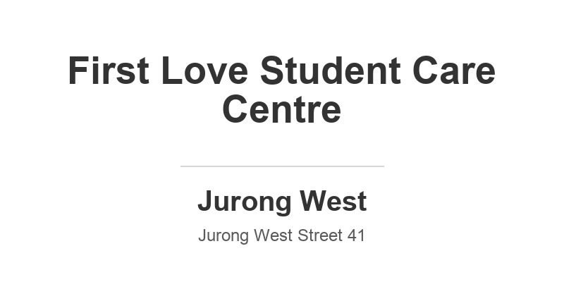 First Love Student Care Centre