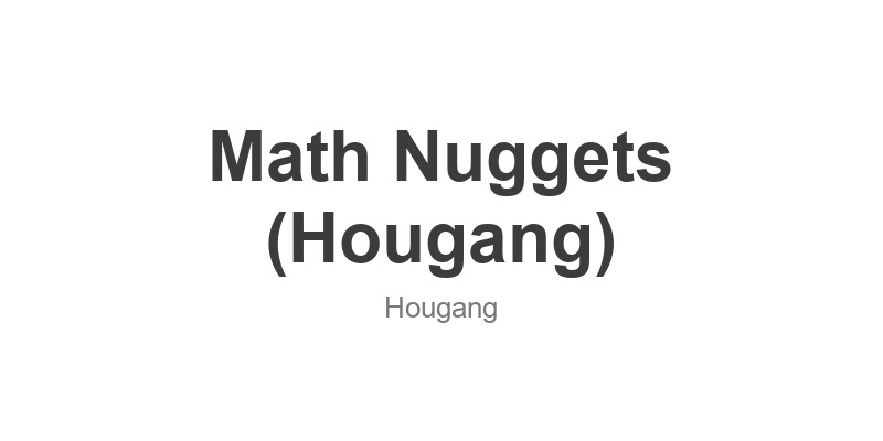 Math Nuggets (Hougang)