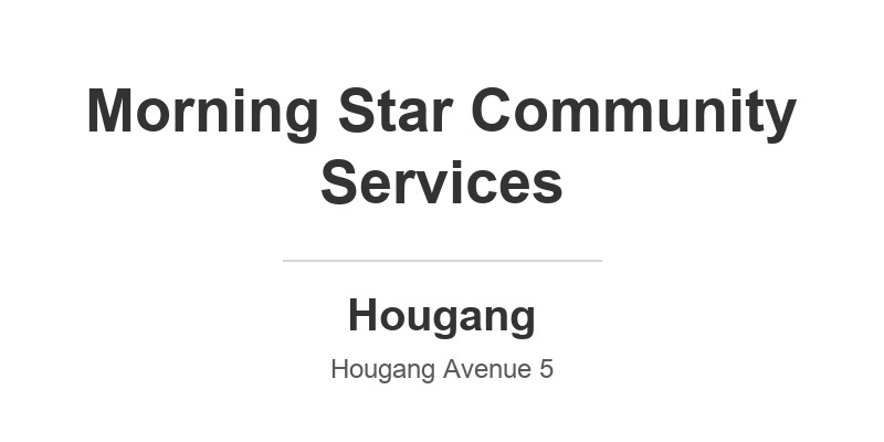 Morning Star Community Services (Hougang)
