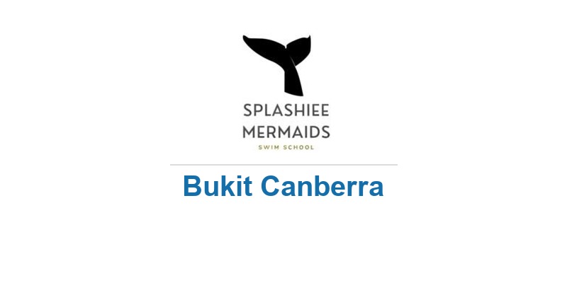 Splashiee Mermaids (Bukit Canberra)