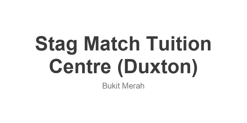 Stag Match Tuition Centre (Duxton)