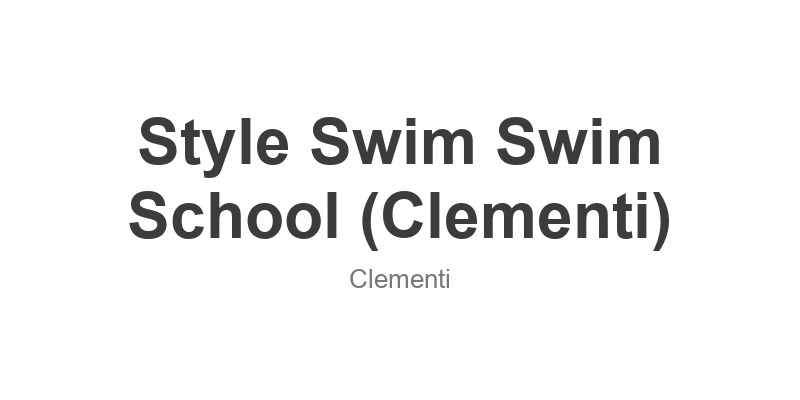 Style Swim Swim School (Clementi)