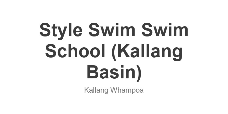 Style Swim Swim School (Kallang Basin)