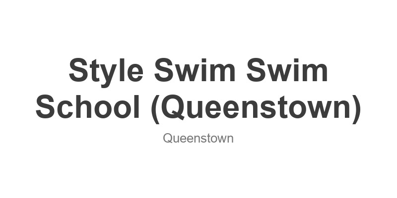 Style Swim Swim School (Queenstown)