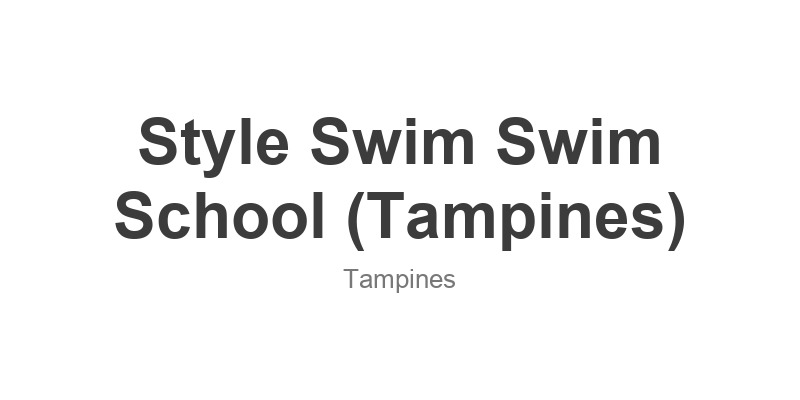 Style Swim Swim School (Tampines)